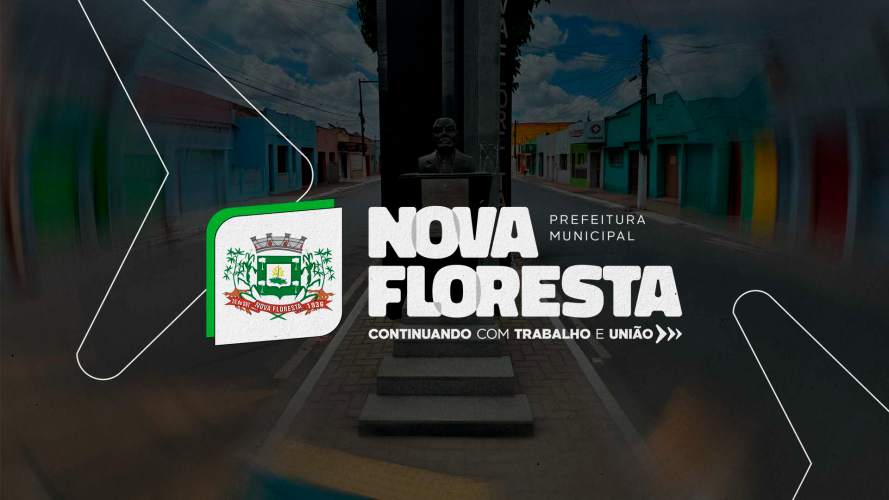 Prefeitura Municipal de Nova Floresta Apresenta Nova Identidade Visual Repleta de Cores, Trabalho e União
