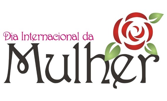Dia Internacional da Mulher.