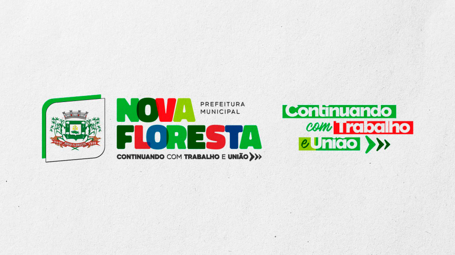 Prefeitura Municipal de Nova Floresta Apresenta Nova Identidade Visual Repleta de Cores, Trabalho e União