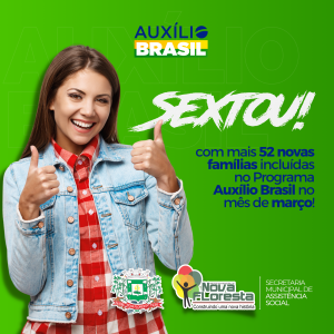 52 novas famílias são incluídas no Programa Auxílio Brasil em Nova Floresta