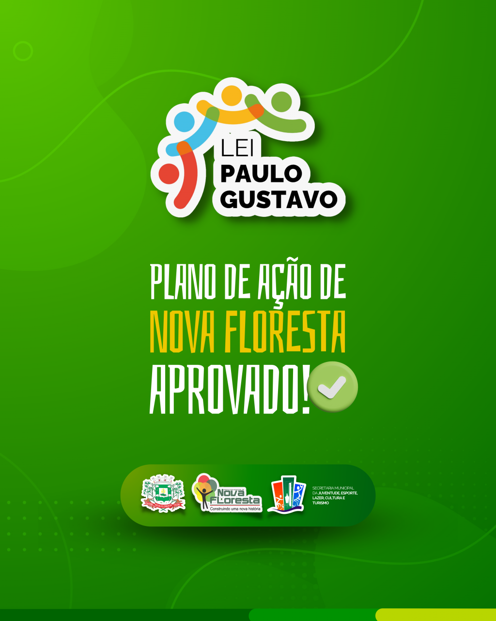 Nova Floresta tem Plano de Ação da Lei Paulo Gustavo aprovado
